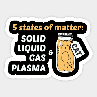 5 States Of Matter Solid, Liquid, Gas, and Plasma Sticker